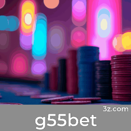 g55bet: Apostas móveis com facilidade e funcionalidades completas